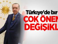 Türkiye'de bir ilk! Çok önemli değişiklik