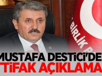 BBP Lideri Mustafa Destici'den Cumhur İttifakı açıklaması