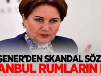 Meral Akşener'den Skandal Sözler! İstanbul Rumların mı?