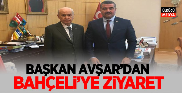 BAŞKAN AVŞAR'DAN BAHÇELİ'YE ZİYARET