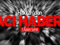 Hakkari'den Acı Haber! 1 Asker Şehit