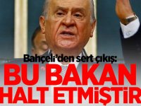 Bahçeli'den çok sert çıkış: Bu bakan halt etmiştir