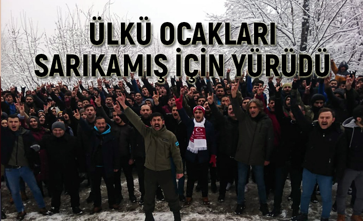 Ülkücüler Sarıkamış İçin yürüdü