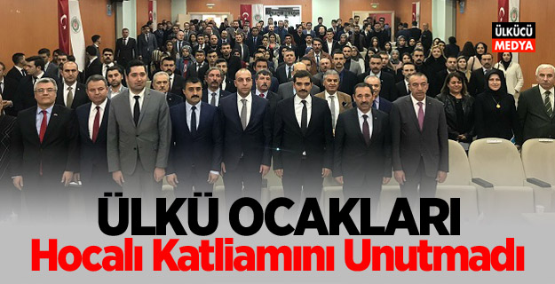 Ülkü Ocakları Hocalı Katliamını unutmadı