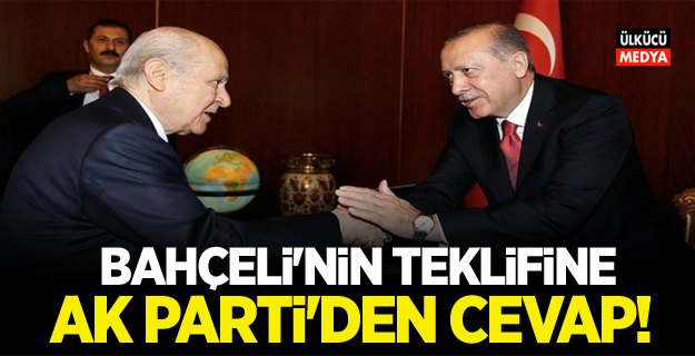 AK Parti'den Bahçeli'nin teklifine cevap