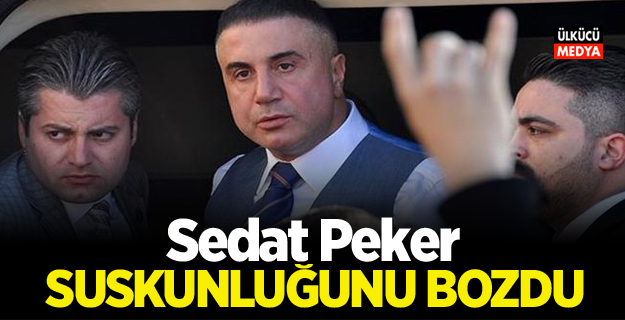 Sedat Peker SUSKUNLUĞUNU BOZDU