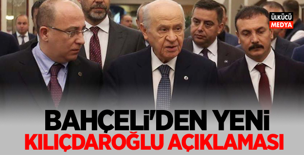 Devlet Bahçeli'den yeni Kılıçdaroğlu açıklaması