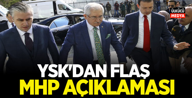 YSK'dan Flaş MHP Açıklaması