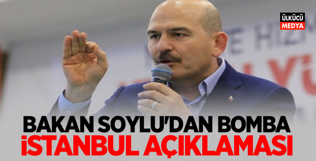 Bakan Soylu'dan bomba İstanbul açıklaması: Ben böylesini görmedim