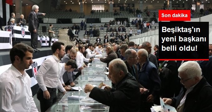 Beşiktaş'ın yeni başkanı belli oldu!