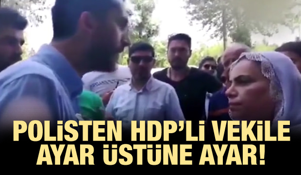 Polisten HDP'li vekile ayar