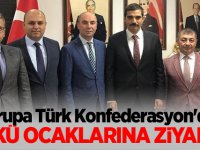 Avrupa Türk Konfederasyon'dan Ülkü Ocaklarına ziyaret!