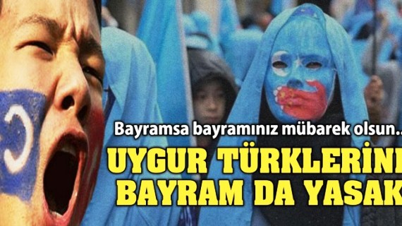 Uygur Türklerine Bayram da yasak!