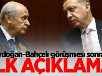 Erdoğan-Bahçeli görüşmesi sonrası ilk açıklama