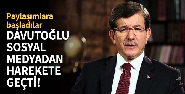 Davutoğlu sosyal medyadan harekete geçti!