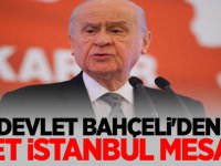 Devlet Bahçeli'den net İstanbul mesajı