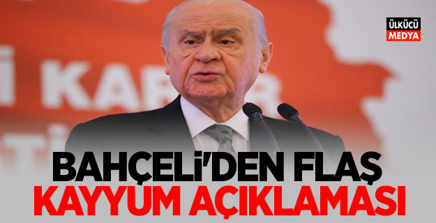 Devlet Bahçeli'den Flaş Kayyum Açıklaması