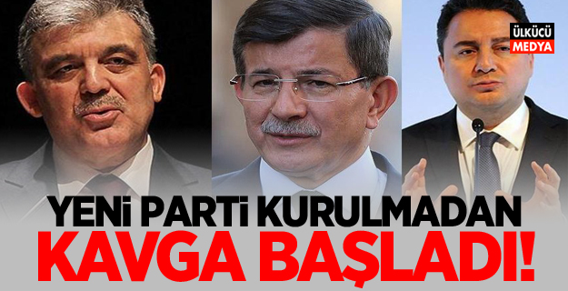 Yeni parti kurulmadan kavga başladı