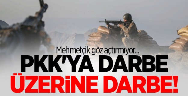 Yeni safhada PKK'ya darbe üstüne darbe!