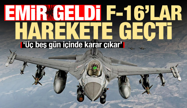 Emir geldi, Türk F-16'lar harekete geçti