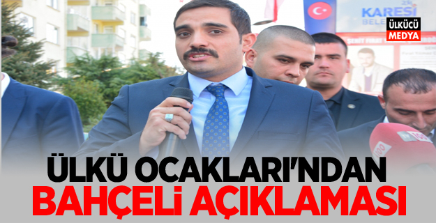 Ülkü Ocakları'ndan Devlet Bahçeli açıklaması