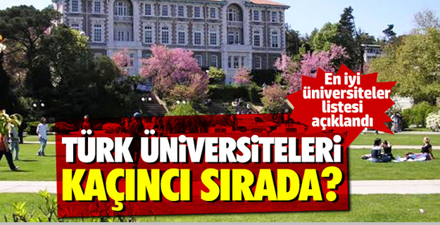 En iyi üniversiteler listesi açıklandı