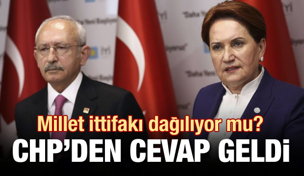 Millet İttifakı dağılıyor mu? CHP'den cevap geldi