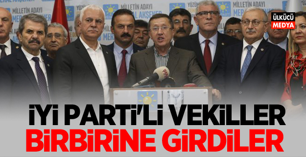 İyi Parti'li vekiller birbirine girdiler