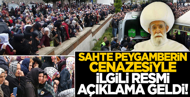 Müftülükten 'sahte peygamberin' cenazesiyle ilgili açıklama!