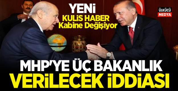 MHP’ye Üç Bakanlık Verilecek İddiası