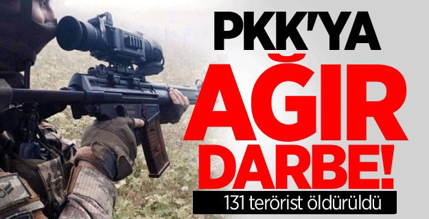 PKK'ya ağır darbe! 131 terörist öldürüldü