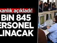 Bakanlık açıkladı! 8 bin 845 personel alınacak