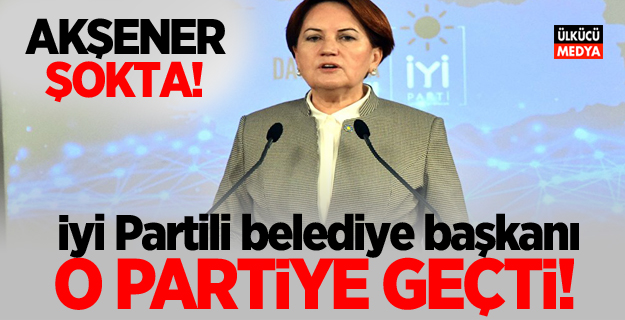 İP'li belediye başkanı O Partiye geçti