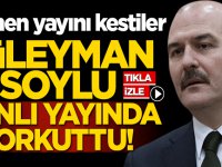 Hemen yayını kestiler! Süleyman Soylu canlı yayında korkuttu