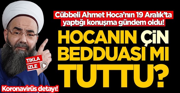 Cübbeli Ahmet Hoca'nın 19 Aralık'ta yaptığı konuşma gündem oldu! Bedduası mı tuttu?