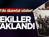 TBMM'de skandal sözler! Vekiller ayaklandı