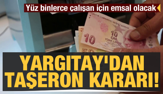 Yargıtay'dan taşeron kararı! Yüz binlerce çalışan için emsal olacak