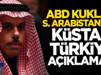 ABD kuklası Suudi Arabistan küstah Türkiye açıklaması