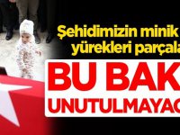 Şehidimizin minik oğlu yürekleri parçaladı! Bu bakış unutulmayacak