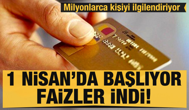 Kredi kartı olan herkesi ilgilendiriyor! Faizler indi